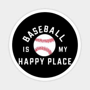 Baseball is my happy place Magnet